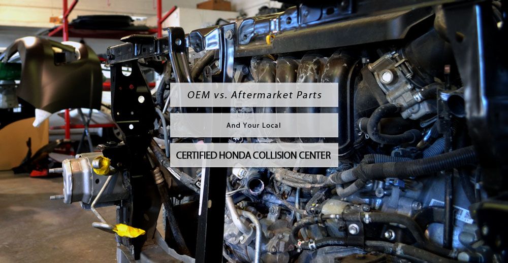 Honda collision center in Arizona on aftermarket and OEM parts
