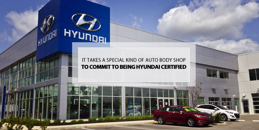 Hyundai certified auto body shop specifications