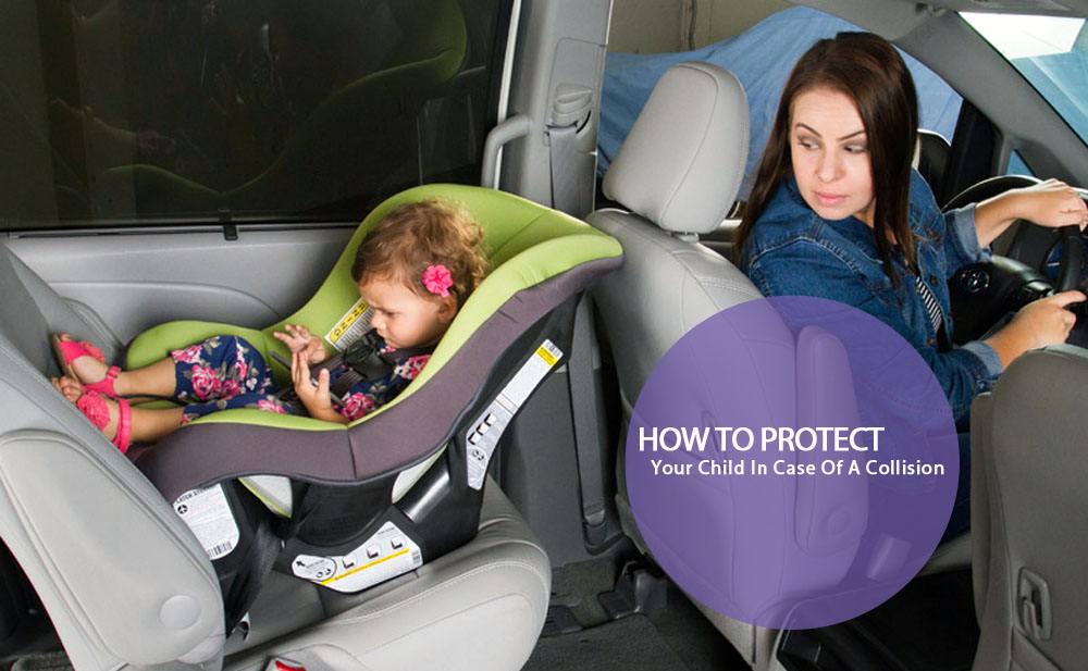 How to protect your child in case of an auto collision