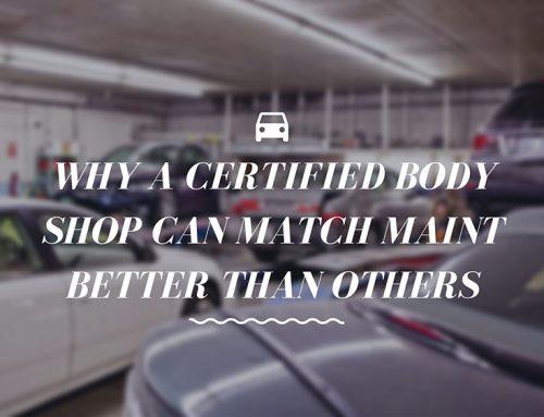 Why a Certified Body Shop Can Match Maint Better Than Others